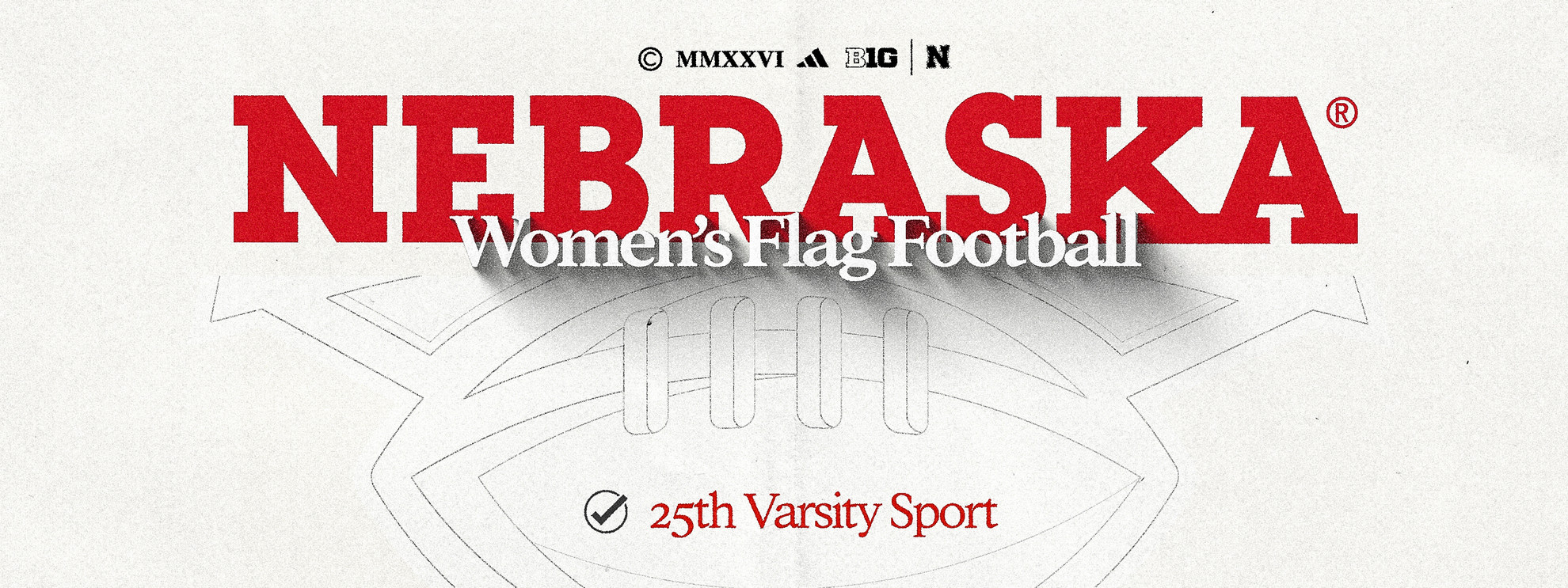 Nebraska Announces Addition of Women’s Flag Football - University of Nebraska - Official Athletics Website - huskers.com